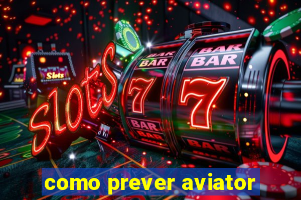 como prever aviator